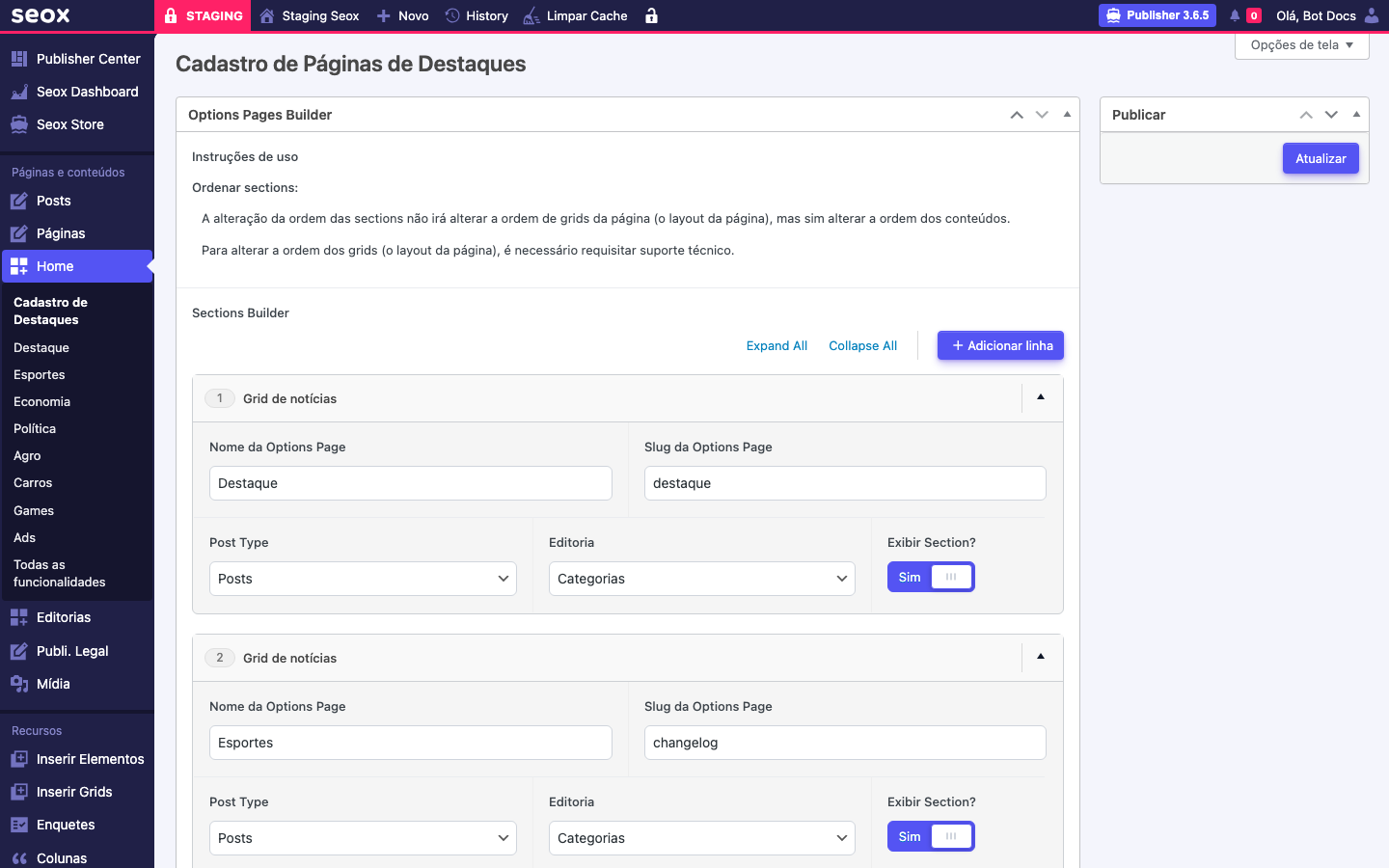 Tela "Cadastro de Páginas de Destaques" no wp-admin com sidebar Home expandida mostrando submenu de slots e o painel Sections Builder com a primeira linha "Grid de notícias" expandida exibindo Nome, Slug, Post Type, Editoria e toggle "Exibir Section?"