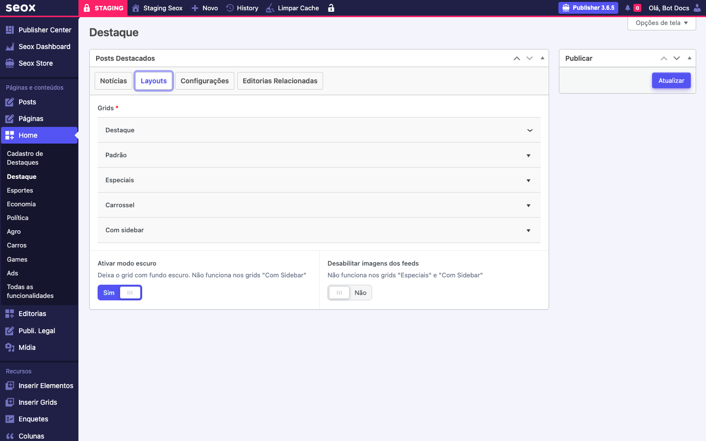 Aba "Layouts" do slot Destaque mostrando as cinco categorias de grids (Destaque expandido, Padrão, Especiais, Carrossel, Com sidebar) e os toggles "Ativar modo escuro" e "Desabilitar imagens dos feeds" no fim