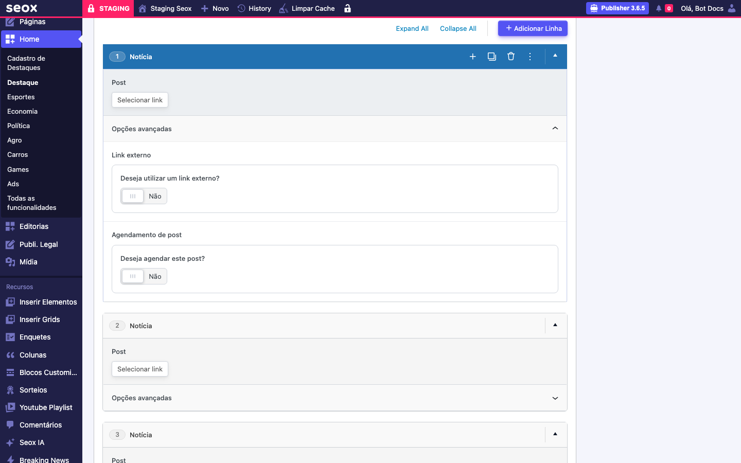 Aba "Notícias" do slot Destaque mostrando duas linhas de Notícia com a primeira expandida exibindo o campo Post, accordion "Opções avançadas" expandido com seções "Link externo" e "Agendamento de post"