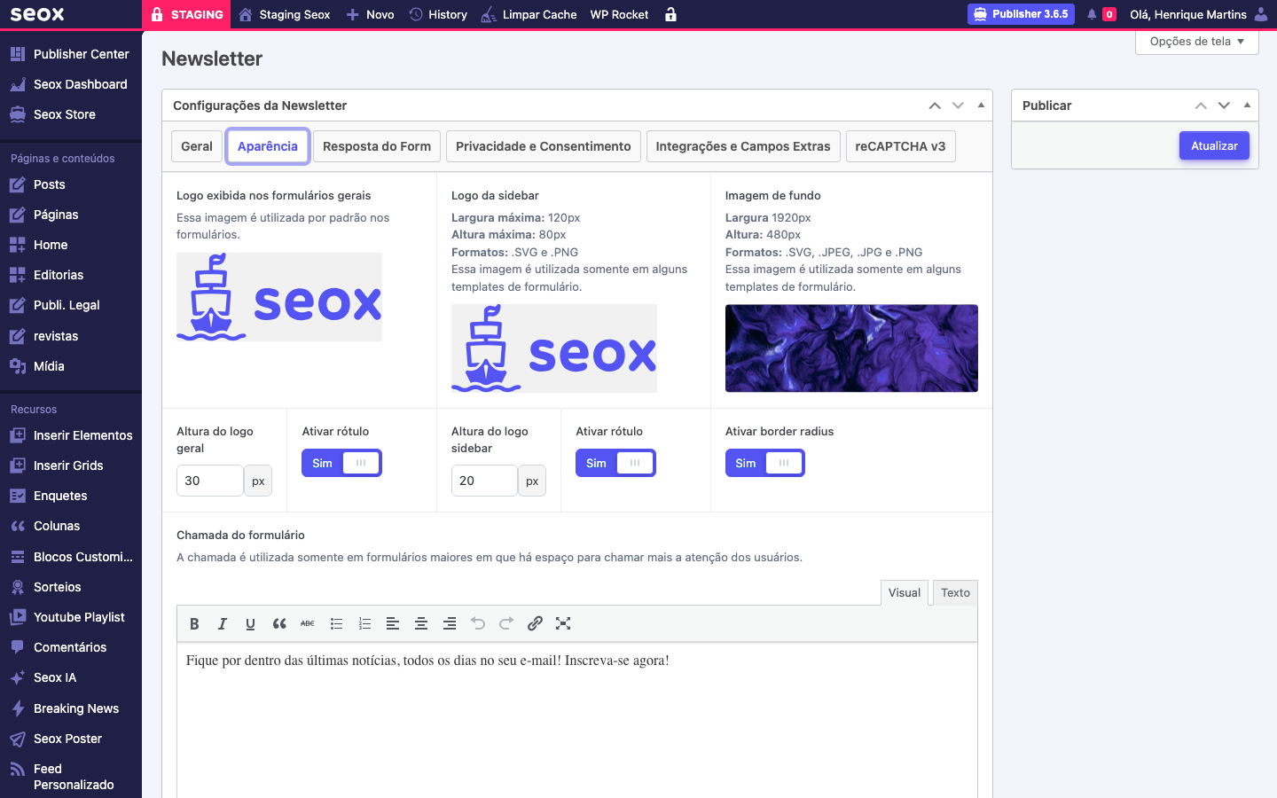 Aba Aparência da configuração de Newsletter mostrando os logos exibidos no formulário e na sidebar, imagem de fundo, controles de altura do logo, toggles Ativar rótulo e Ativar border radius, e o campo de chamada do formulário com texto de exemplo