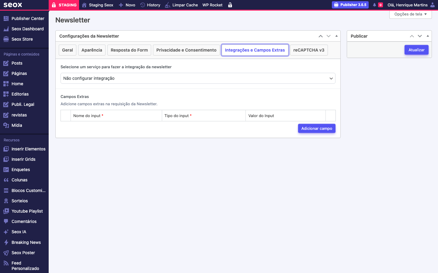 Aba Integrações e Campos Extras da configuração de Newsletter mostrando o dropdown Selecione um serviço para fazer a integração e a seção Campos Extras com tabela de Nome do input, Tipo do input e Valor do Input, e botão Adicionar campo