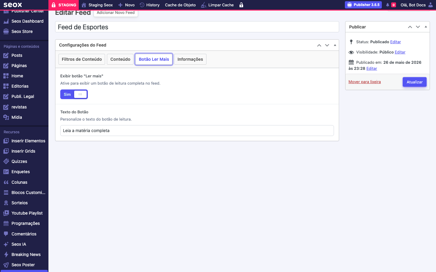 Aba Botão Ler Mais do painel Configurações do Feed com o toggle Exibir botão Ler mais ligado em Sim e o campo Texto do Botão preenchido com Leia a matéria completa