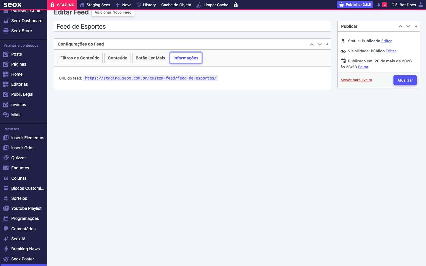 Aba Informações do painel Configurações do Feed exibindo a URL pública do feed no formato custom-feed barra feed-de-esportes barra como link clicável após a publicação